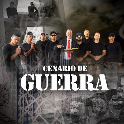 Cenário De Guerra By WR OFICIAL, DJ BETINHO, Matheus Dk, Marrado, MC TIO NICK, mc buchudo, Mc Tony official, Danilo da ZL's cover