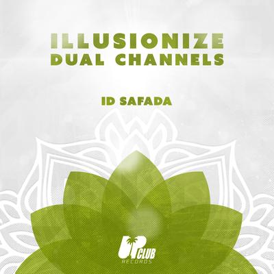 ID Safada (Extended Mix) By illusionize, Dual Channels's cover