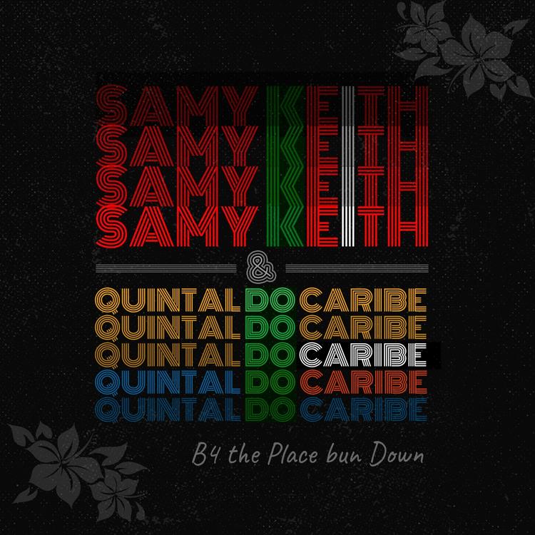 Samy Keith & Quintal Do Caribe's avatar image