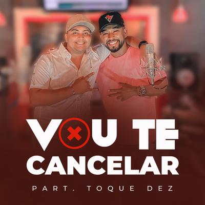 Vou Te Cancelar By Gabriel O Príncipe, Toque Dez's cover