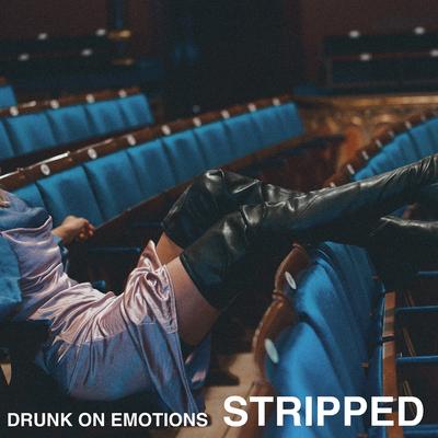 Drunk On Emotions (Stripped)'s cover