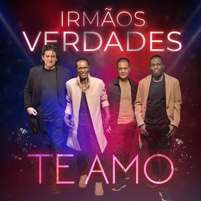 Te Amo By Irmãos Verdades's cover