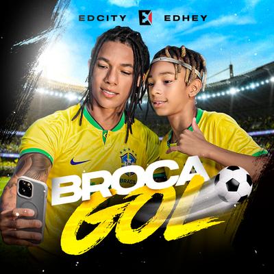 Broca Gol By Ed City, Edhey's cover