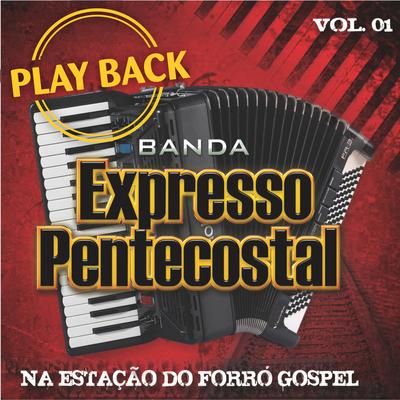 Fenômeno (Playback) By Banda Expresso Pentecostal's cover