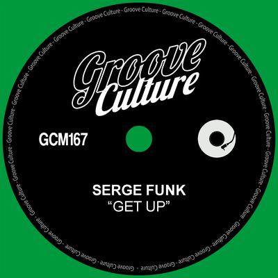 Get Up (Radio Edit) By Serge Funk's cover