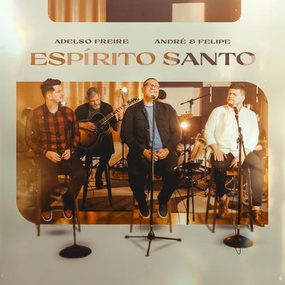 Espírito Santo By Adelso Freire, André e Felipe's cover