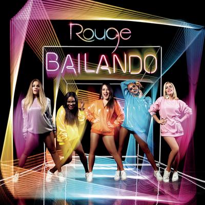 Bailando By Rouge's cover