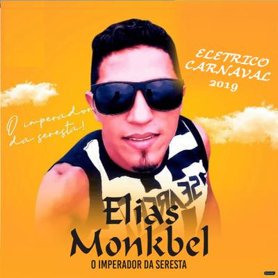 Quem Me Dera (Ao Vivo) By Elias Monkbel's cover