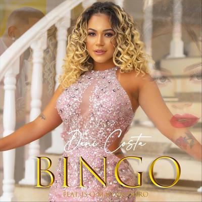 Bingo By Dani Costa, JS o Mão de Ouro's cover