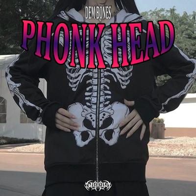 PHONK HEAD's cover