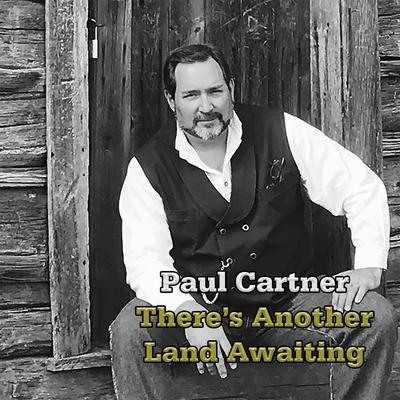 There's Another Land Awaiting By Paul Cartner's cover