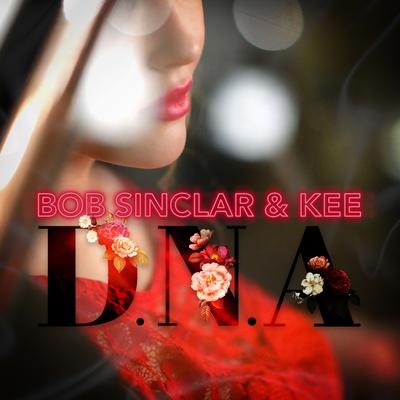 D.N.A By Bob Sinclar, Kee's cover