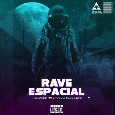 Rave Espacial By MC Rick, João Zerk, MC Cyclope, Mc Delux's cover