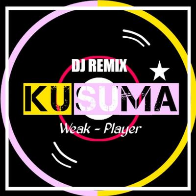 DJ KUSUMA WP's cover