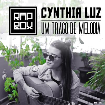 Um Trago de Melodia By Cynthia Luz, Rap Box's cover
