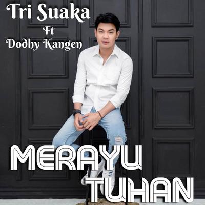 Merayu Tuhan By Tri Suaka's cover