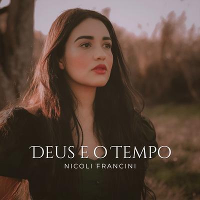 Deus e o Tempo By Nicoli Francini's cover