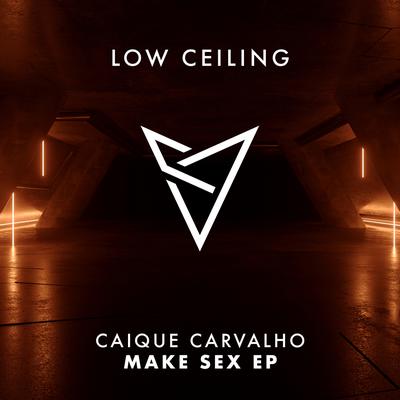 MAKE SEX (Original Mix) By Caique Carvalho, Cherry's cover
