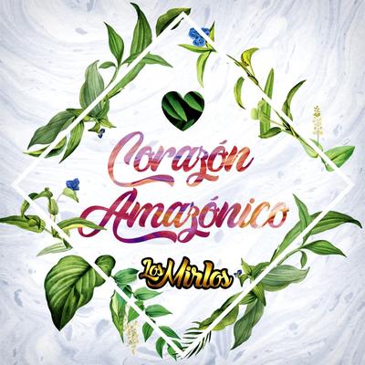 Corazón Amazónico's cover