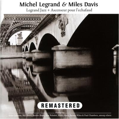 Legrand Jazz + Ascenseur pour l'Echafaud (Remastered)'s cover