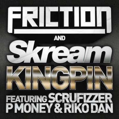 Kingpin (Calyx & Teebee Remix) By Friction, Skream, Scrufizzer, P-Money, Riko Dan, Calyx, Teebee's cover