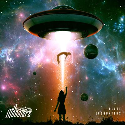 Close Encounters By Remember the Monsters's cover