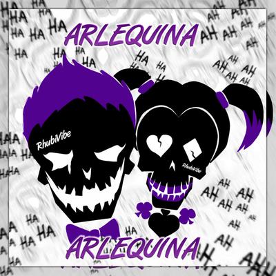 Arlequina / Rhubivibe's cover