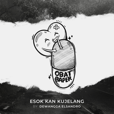 ObatBaper Esok Kan Kujelang's cover