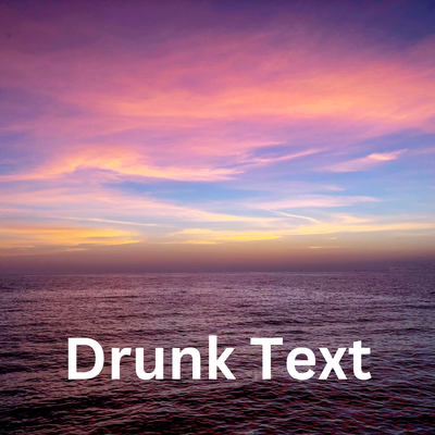 Drunk Text By Ameli Gonzales's cover