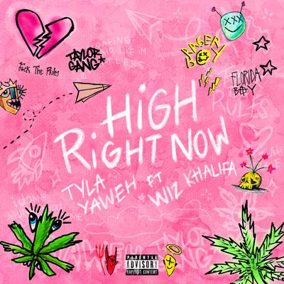 High Right Now (feat. Wiz Khalifa) (Remix) By Tyla Yaweh, Wiz Khalifa's cover