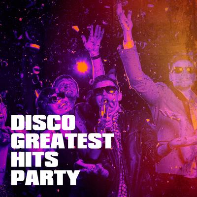 Disco Greatest Hits Party's cover