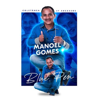 Caneta Azul By Manoel Gomes's cover