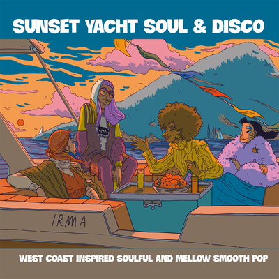 Sunset Yacht Soul And Disco (West Coast Inspired Soulful and Mellow Smooth Pop)'s cover