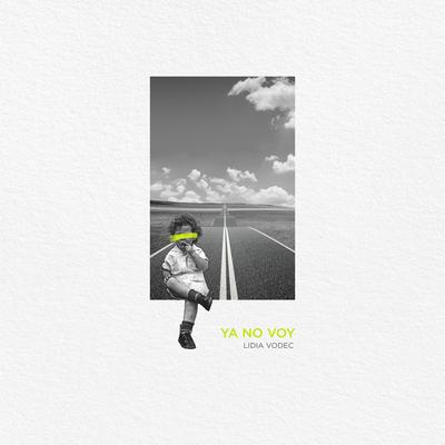 Ya No Voy By Lidia Vodec's cover