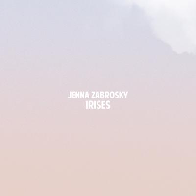 Irises By Jenna Zabrosky's cover