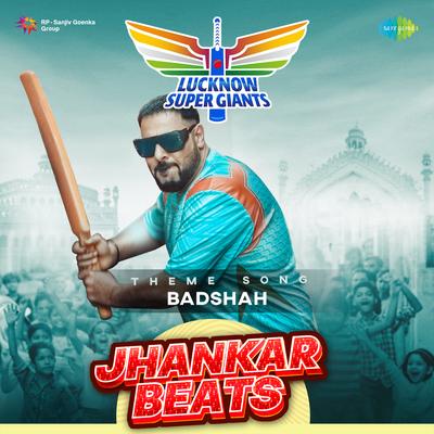 Lucknow Super Giants Theme Song - Jhankar Beats By DJ Harshit Shah, DJ MHD IND, Badshah's cover