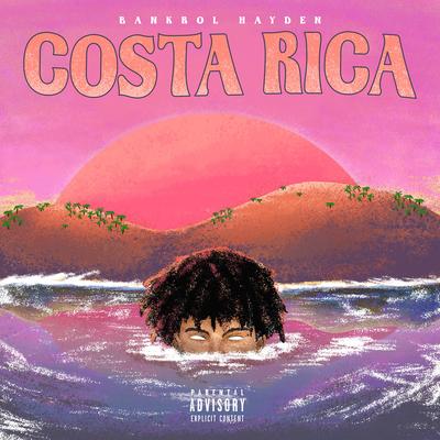 Costa Rica By Bankrol Hayden's cover