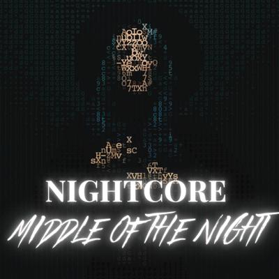 Middle Of The Night (Nightcore Version)'s cover