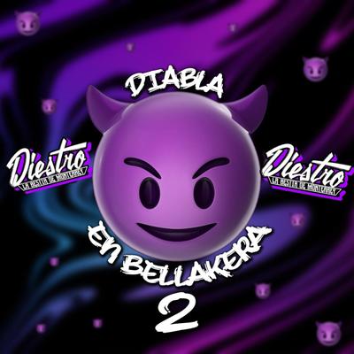 Diabla En Bellakera 2's cover