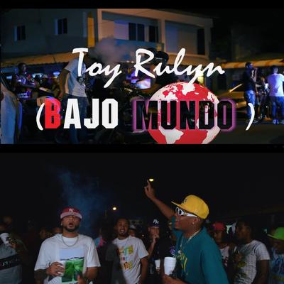 Toy Rulyn (Bajomundo)'s cover