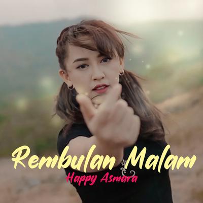 Rembulan Malam By Happy Asmara's cover