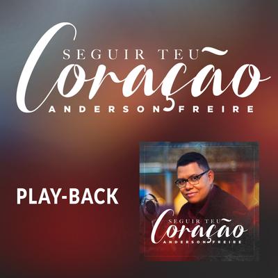 Seguir Teu Coração (Playback)'s cover