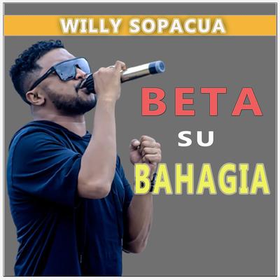Beta Su Bahagia By Willy Sopacua's cover