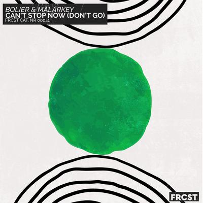 Can't Stop Now (Don't Go)'s cover
