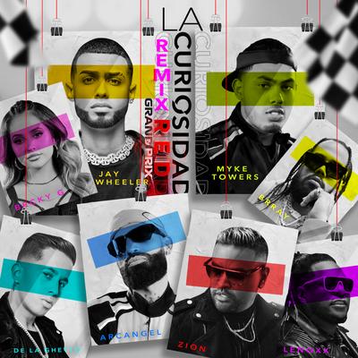 La Curiosidad (Red Grand Prix Remix) By Jay Wheeler, Myke Towers, Becky G, DJ Nelson, Arcángel, Zion & Lennox, De La Ghetto, Brray's cover