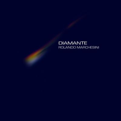 Diamante (Piano Solo) By Rolando Marchesini's cover