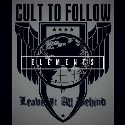 Leave It All Behind (Vocals Only) By Cult To Follow's cover