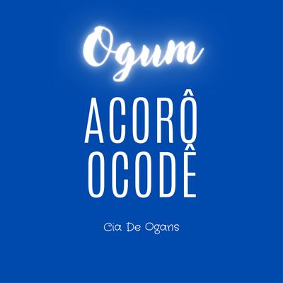 Ogum - Acôrô, Ôcodê's cover