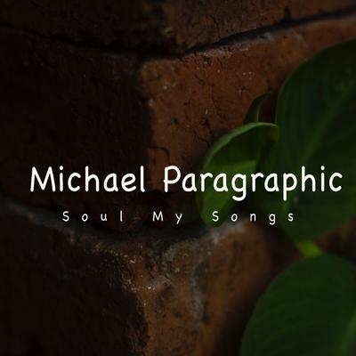 Michael Paragraphic's cover