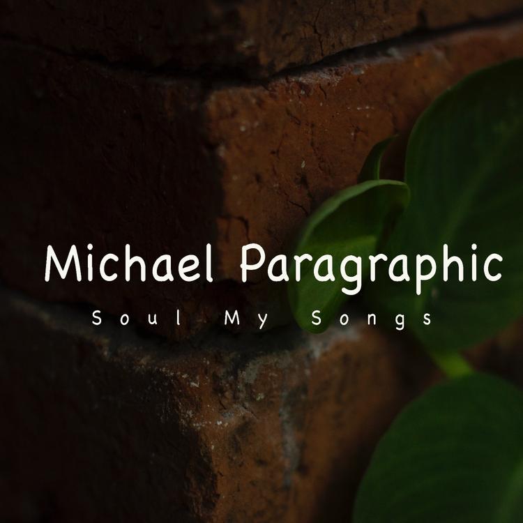 Michael Paragraphic's avatar image